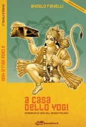 A casa dello Yogi: Esperienze di yoga nell'ashram italiano (Ed. economica)